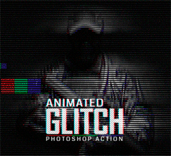 极品PS动作－信号故障(GIF动画/两种效果/含高清视频教程)：Animation Glitch Photos